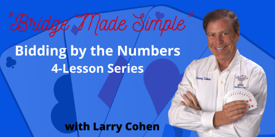 Larry Teaches Bidding By The Numbers All 4 Recorded Webinars - Sale