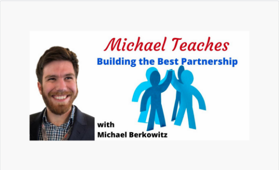 Picture of Michael Teaches Building the Best Partnership - 4-Week Series (May 15 - Jun 5)